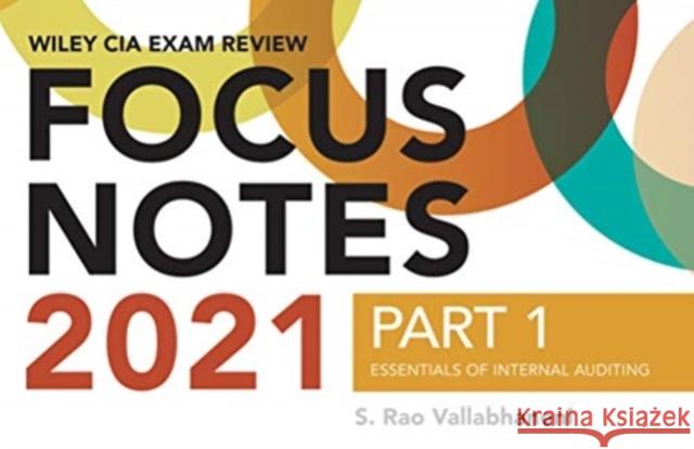 Wiley CIA Exam Review 2021 Focus Notes, Part 1: Essentials of Internal Auditing S. Rao Vallabhaneni 9781119753384 Wiley - książka