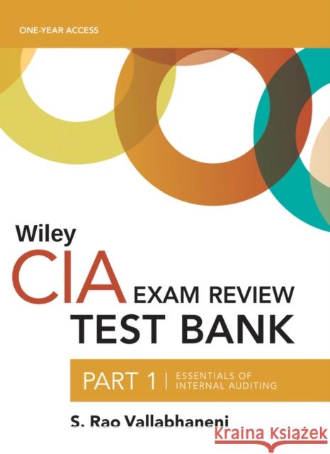 Wiley Ciaexcel Test Bank 2019: Part 1, Essentials of Internal Auditing (2-Year Access) S. Rao Vallabhaneni 9781119525257 Wiley - książka