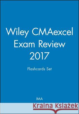 Wiley CMAexcel Exam Review 2017 Flashcards Set IMA   9781119367345 John Wiley & Sons Inc - książka