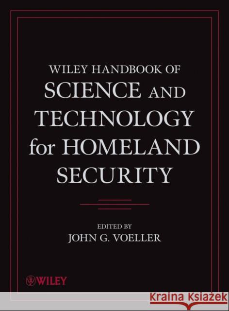 Wiley Handbook of Science and Technology for Homeland Security Voeller, John G. 9780471761303 John Wiley & Sons - książka