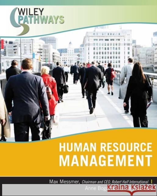 Wiley Pathways Human Resource Management Harold Messmer Max, Jr. Messmer Connie Isbell 9780470111208 John Wiley & Sons - książka