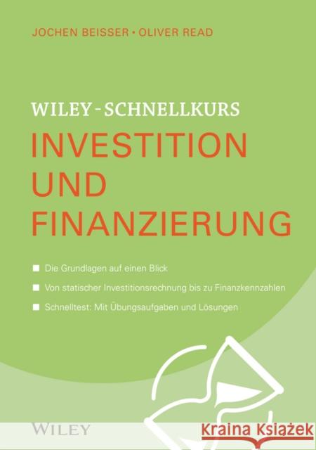 Wiley-Schnellkurs Investition und Finanzierung Beißer, Jochen; Read, Oliver 9783527530311 John Wiley & Sons - książka