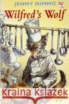 Wilfred's Wolf Jenny Millward 9780099301417 Random House Children's Publishers UK