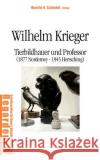 Wilhelm Krieger: Tierbildhauer und Professor (1877 Norderney - 1945 Herrsching) Schmidt, Martin H. 9783839112847 Books on Demand