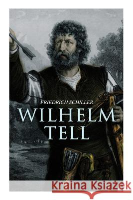 Wilhelm Tell Friedrich Schiller 9788026887942 e-artnow - książka