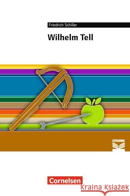 Wilhelm Tell : Empfohlen für das 8.-10. Schuljahr. Textausgabe. Text - Erläuterungen - Materialien. inkl. E-Book auf scook  9783060605170 Cornelsen - książka