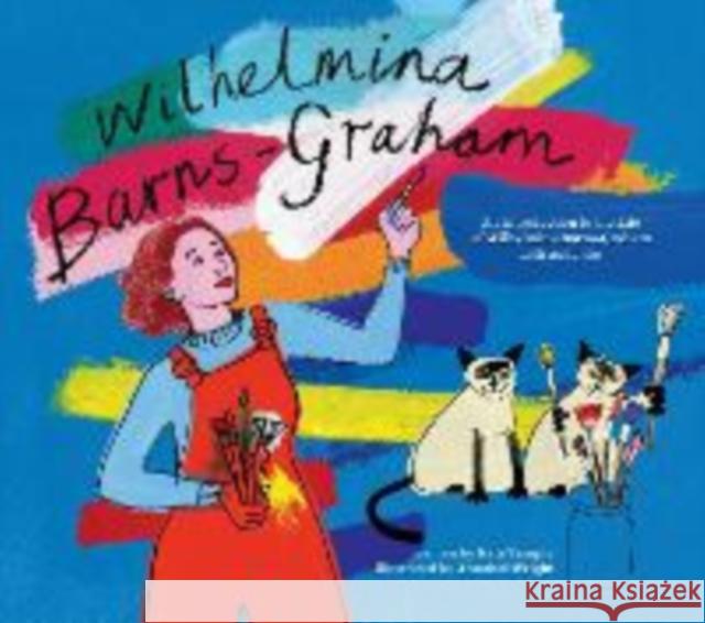 Wilhelmina Barns-Graham: An Introduction to the life of Wilhelmina Barns-Graham with Activities Annabel Wright, Kate Temple, Rob Airey 9781738411115 Wilhelmina Barns-Graham Trust - książka