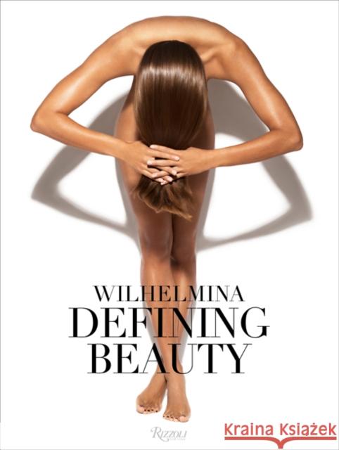 Wilhelmina: Defining Beauty Eric Wilson Patti Hansen 9780847848607 Rizzoli International Publications - książka