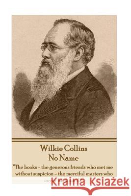 Wilkie Collins - No Name: 
