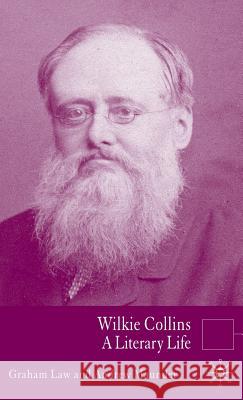 Wilkie Collins: A Literary Life Law, G. 9781403948960 Palgrave MacMillan - książka