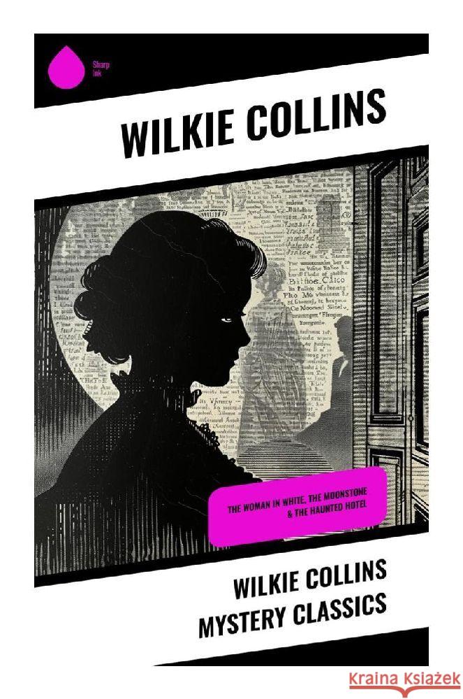 Wilkie Collins Mystery Classics Collins, Wilkie 9788028371883 Sharp Ink - książka