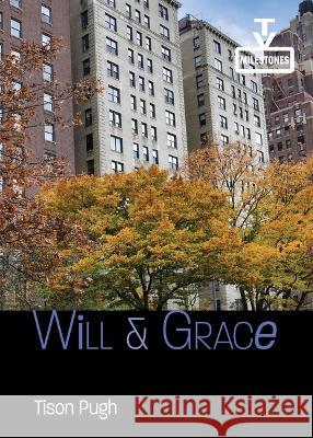 Will & Grace Tison Pugh 9780814349069 Wayne State University Press - książka