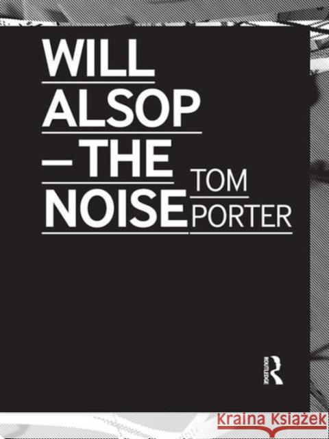 Will Alsop - The Noise Porter, Tom 9780415549615  - książka