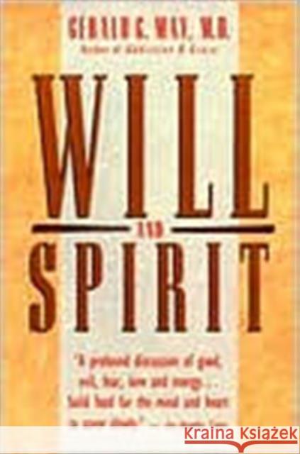 Will and Spirit May, Gerald G. 9780062505828 HarperOne - książka