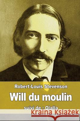 Will du moulin: suivi de: Olalla Jarry, Alfred 9781533010247 Createspace Independent Publishing Platform - książka