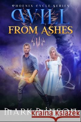Will from Ashes Mark Minson 9781795384117 Independently Published - książka