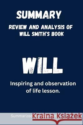 Will: Inspiring and observation of life lessons. Alex Carr   9798378421534 Independently Published - książka