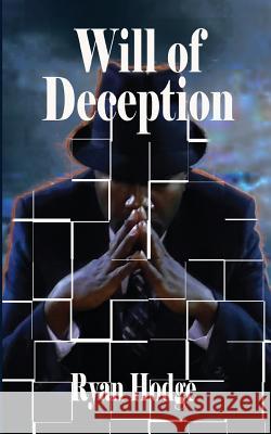 Will of Deception Ryan Hodge 9780692679562 SMP Publishing, LLC - książka
