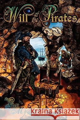 Will of the Pirates Scott Mitchen 9780595706525 iUniverse - książka