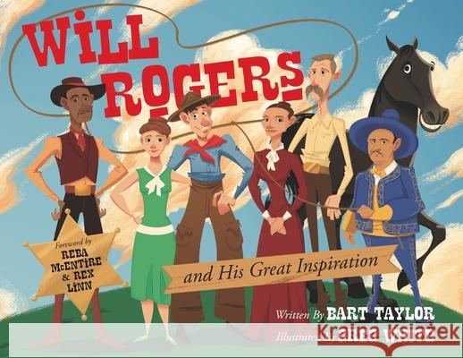 Will Rogers and His Great Inspiration Bart Taylor Greg White 9780881441697 Yorkshire Publishing - książka