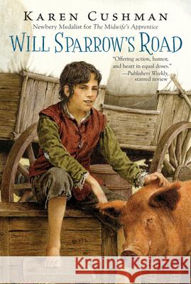 Will Sparrow's Road Karen Cushman 9780544336322 Harcourt Brace and Company - książka