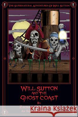 Will Sutton and the Ghost Coast: The Supernatural Adventures of Will Sutton John Salonia Howard Mertin 9781477668436 Createspace - książka