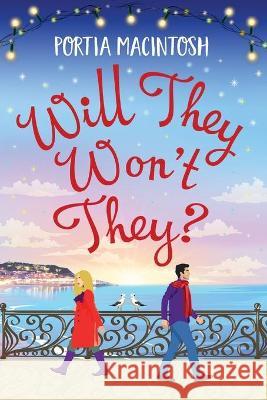 Will They, Won't They? Portia MacIntosh 9781800487611 Boldwood Books Ltd - książka