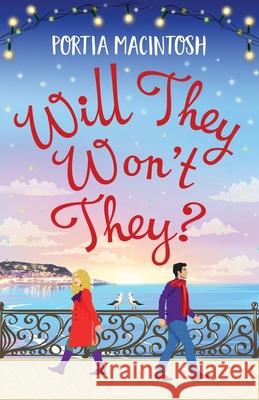 Will They, Won't They? Portia Macintosh 9781800487628 Boldwood Books Ltd - książka