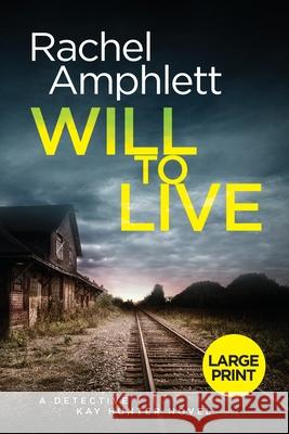 Will to Live Rachel Amphlett   9780648366300 Saxon Publishing - książka