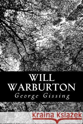 Will Warburton George Gissing 9781481008662 Createspace - książka