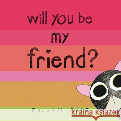 Will You Be My Friend? Russell Ayto 9781728438931 Andersen Press - książka