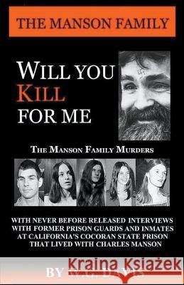 Will You Kill For Me W G Davis 9781393078463 Draft2digital - książka