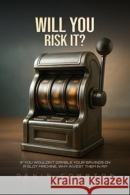 Will You Risk It? Denis Compton 9781918039528 Good Reach Publishing - książka