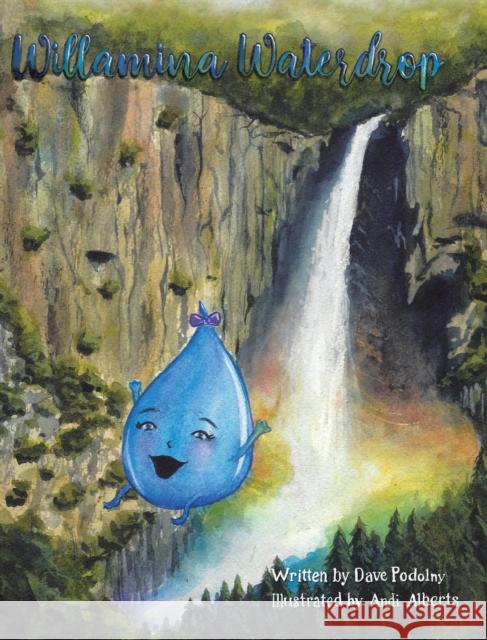Willamina Waterdrop Dave Podolny 9781489729330 Liferich - książka