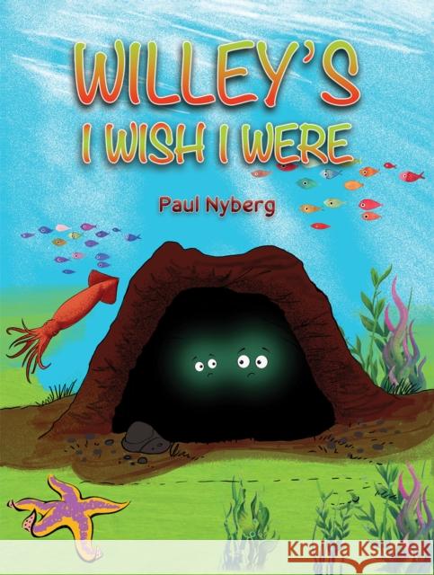 Willey's I Wish I Were Paul Nyberg 9781638298182 Austin Macauley Publishers - książka