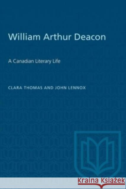 WILLIAM ARTHUR DEACON CANADIAN LITERAP  9781487585068 TORONTO UNIVERSITY PRESS - książka