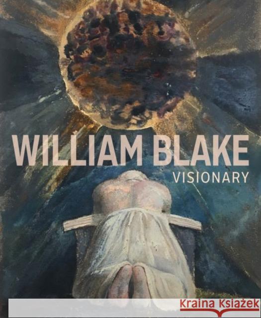 William Blake: Visionary Edina Adam Julian Brooks Matthew Hargraves 9781606066423 J. Paul Getty Museum - książka