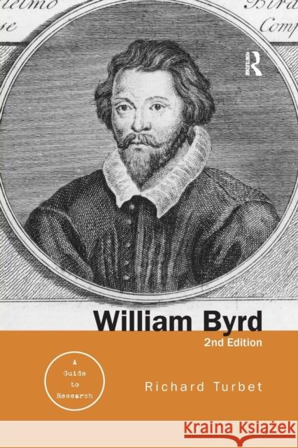 William Byrd: A Guide to Research Turbet, Richard 9781138987142 Taylor and Francis - książka