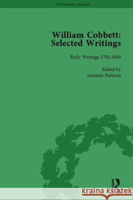 William Cobbett: Selected Writings Vol 1 Leonora Nattrass James Epstein  9781138765993 Routledge - książka