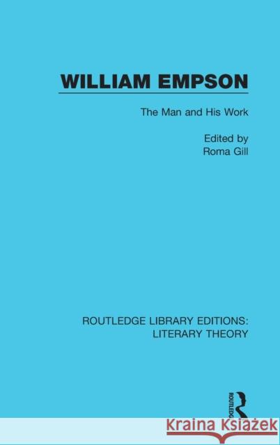 William Empson: The Man and His Work  9781138683549 Taylor and Francis - książka