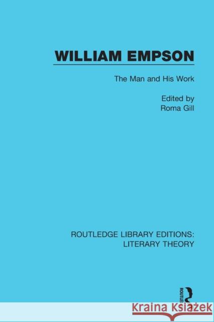 William Empson: The Man and His Work  9781138683570 Routledge Library Editions: Literary Theory - książka