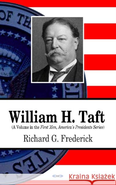 William H Taft Richard G Frederick 9781608769179 Nova Science Publishers Inc - książka