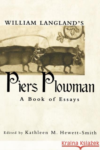 William Langland's Piers Plowman: A Book of Essays Hewett-Smith, Kathleen M. 9780815328049 Garland Publishing - książka