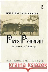 William Langland's Piers Plowman: A Book of Essays Kathleen M. Hewett-Smith Kathleen M. Hewett-Smith 9781138997462 Routledge - książka