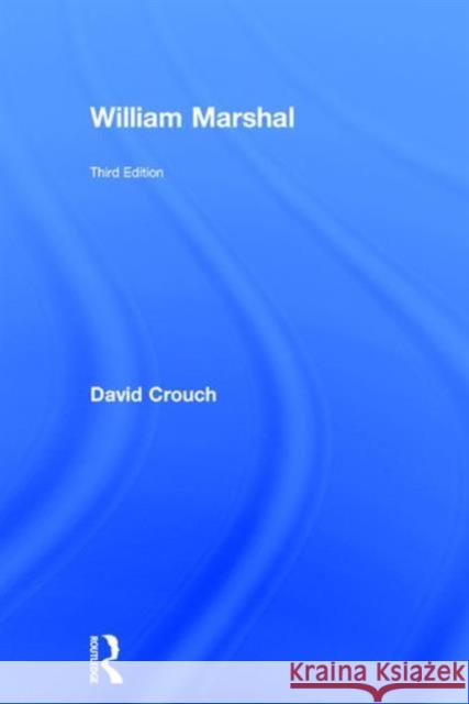 William Marshal David Crouch 9781138939325 Routledge - książka