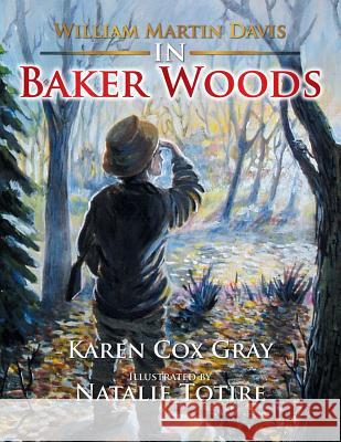 William Martin Davis in Baker Woods Karen Cox Gray 9781483698830 Xlibris Corporation - książka