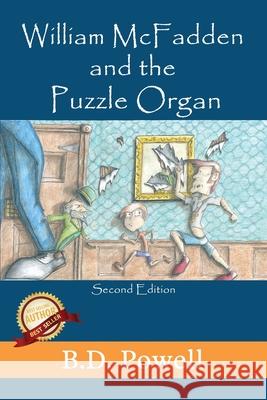 William McFadden & The Puzzle Organ 2nd Edition B. D. Powell 9780578590387 New Life Clarity Publishing - książka