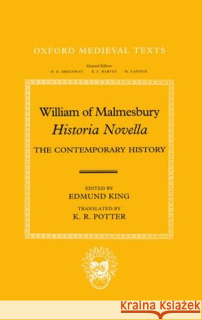 William of Malmesbury: Historia Novella: The Contemporary History William of Malmesbury 9780198201922 OXFORD UNIVERSITY PRESS - książka