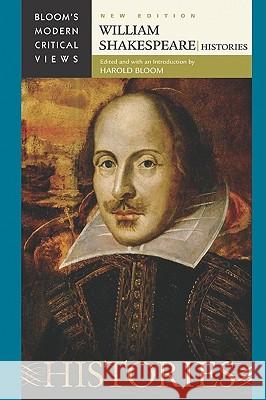 William Shakespeare - Histories Harold Bloom 9781604136388 Chelsea House Publications - książka