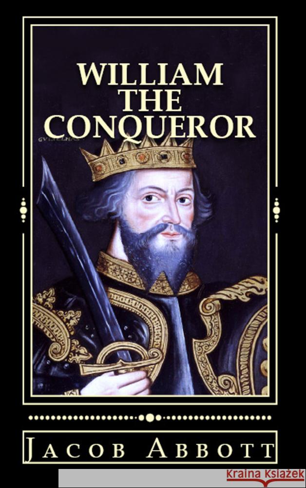 William the Conqueror Jacob Abbott 9786253870577 E-Kitap Projesi & Cheapest Books - książka